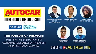 The Pursuit of Premium Features - Regional Dialogues | Reliance General Insurance | @autocarindia1