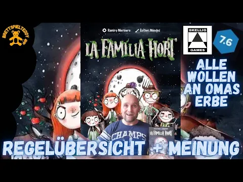 La Familia Hort - Brettspiel Teddy - Regeln und Meinung - Board Games