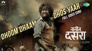 Dhoom Dhaam Dhos Yaar | Video Song | Dasara | Nani, Keerthy Suresh | Santhosh Narayanan