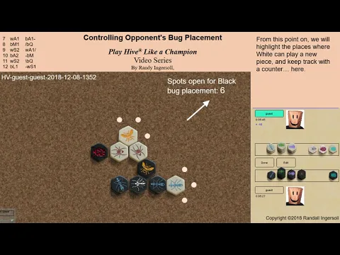 Controlling Opponents Bug Placement
