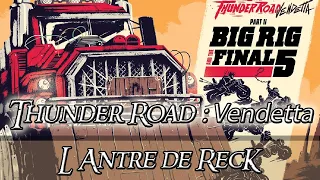 TRV : Big Rig and the Final 5