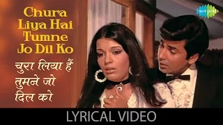 Chura Liya Hai with lyrics | चुरा लिया है गाने के बोल | Yaadon ki Baraat | Zeenat Aman, Vijay Arora