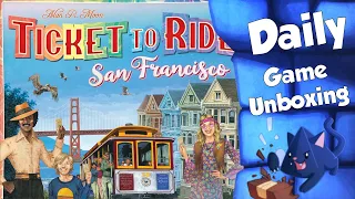 Ticket To Ride: San Francisco - Daily Game Unboxing