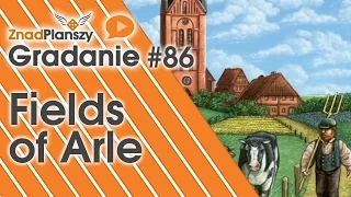 Gradanie ZnadPlanszy #86 - Fields of Arle (gra planszowa)