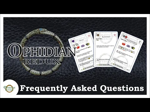 Ophidian Redux • Frequently Asked Questions #podcast