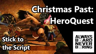 The Ghost of Christmas Past - A Stick to the Script HeroQuest review