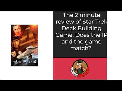 2 Minute Review Star Trek TOS Deck Building Game by Purge Reviews