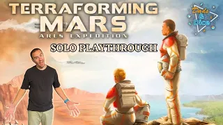TERRAFORMING MARS ARES EXPEDITION | Solo Playthrough