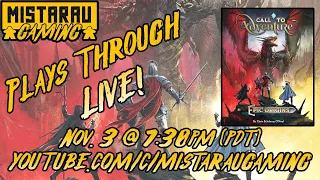 Mista Rau Gaming LIVE! Call To Adventure - Epic Origins