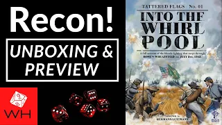 Recon! Unboxing & Preview of Into the Whirlpool