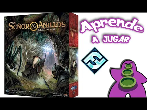 El Señor de los Anillos LCG - El Juego de Cartas - Edición revisada - Cómo se juega - TUTORIAL