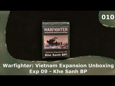 WF: Vietnam Exp 09 - Khe Sanh | 010 | Warfighter Vietnam Expansions Unboxings