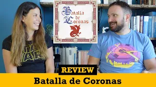 Batalla de Coronas (Battle of the Crowns) - Review