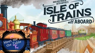 Isle of Trains: All Aboard | Solo Playthrough | With Colin