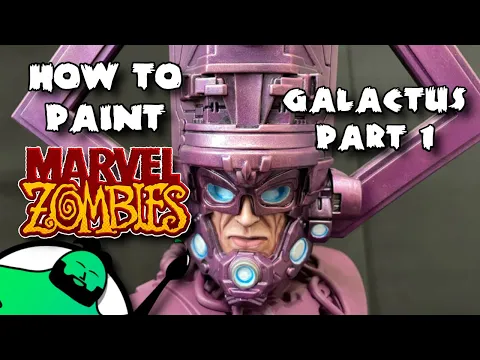 Painting Poorly - HOW TO PAINT: Marvel Zombies: A Zombicide Game - Galactus, Part 1