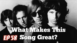 What Makes This Song Great? Ep.58 The Doors