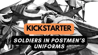 Wojennik TV # 491: Soldiers in Postmen’s Uniforms - Kickstarter (PL)