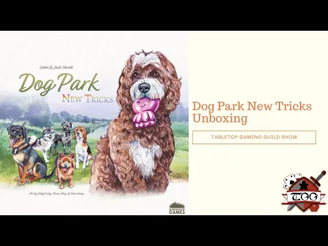 Dog Park New Tricks Board Game Unboxing