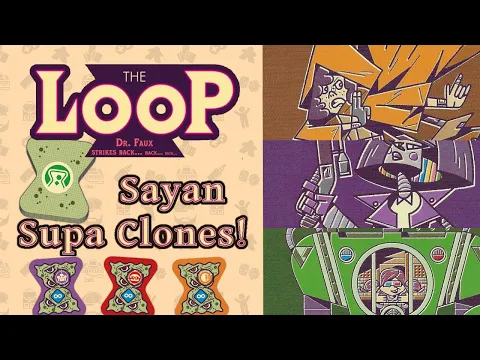Sayan Supa Clones! - The Loop Solo Mode Play Through Session