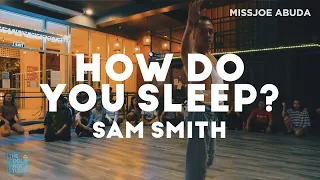 How Do You Sleep? - Sam Smith (MissJoe Abuda Choreography)