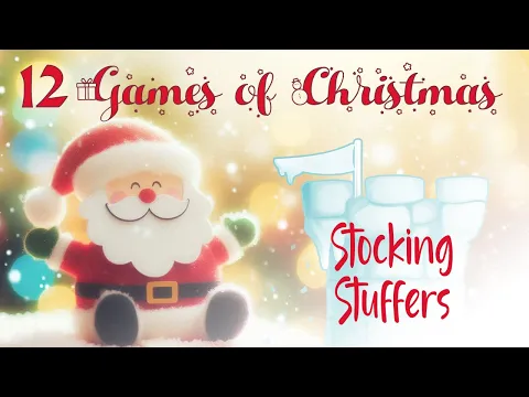12 Games of Christmas: Stocking Stuffers