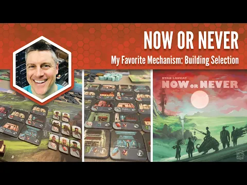 Now or Never: My Favorite Game Mechanism
