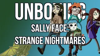 Sally Face: Strange Nightmares - Deluxe Edition Unboxing - Bored Online? Board Offline!