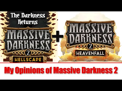 Massive Darkness 2: Opinions from someone who grew up with WarhammerQuest and HeroQuest.