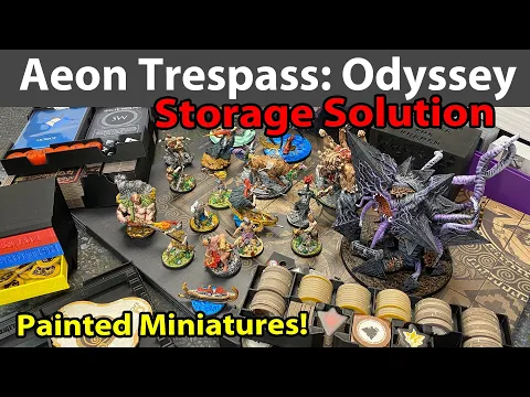 Aeon Trespass: Odyssey Storage Solution & Painted Minis
