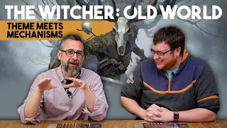 The Witcher: Old World - Theme Meets Mechanisms