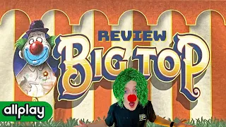 Big Top-Is it Clowntastic?
