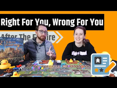 After the Empire  - Right For You / Wrong For You (BoardGameCo Review)