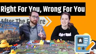 After the Empire  - Right For You / Wrong For You (BoardGameCo Review)
