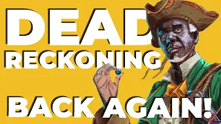 Dead Reckoning's New Expansion!