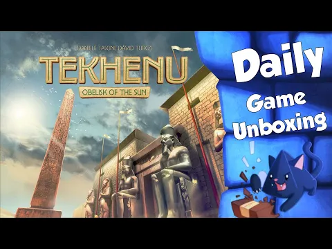Tekhenu - Daily Game Unboxing
