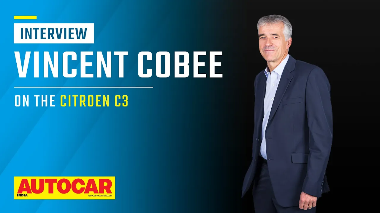 Developing Citroen C3 for India, diesels, localisation & more - Vincent Cobee | Q&A | Autocar India