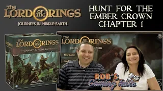 LOTR: Journeys in Middle-Earth | Hunt for the Ember Crown | Ch. 1