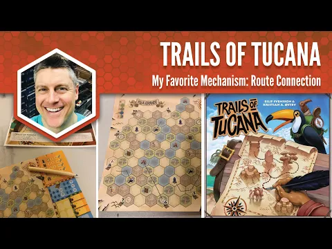 Trails of Tucana: My Favorite Game Mechanism
