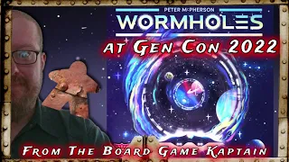 Wormholes Demo at Gen Con 2022