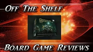 Off The Shelf Board Game Reviews - Dungeon Saga (Alpha Gameplay)