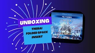 Thebai folded space unboxing