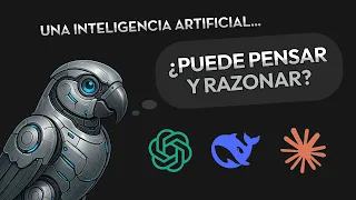 Una Inteligencia Artificial... ¿Puede PENSAR y RAZONAR?