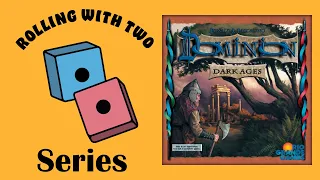 Rolling With Dominion: Dark Ages