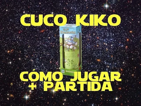 Cuco kiko estrena nido: Cómo Jugar + Partida