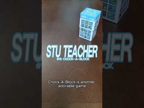 Chock - a - Block with Stu Teacher