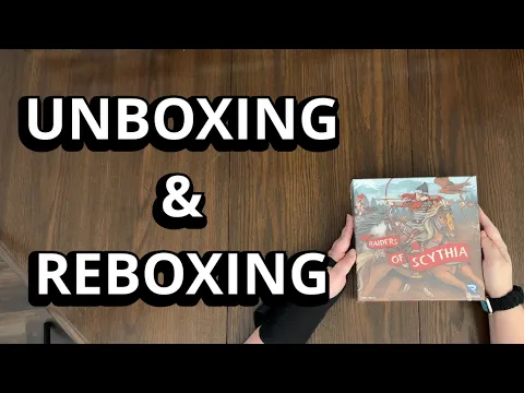 Raiders of Scythia Board Game - What's Inside the box? - Unboxing & Reboxing