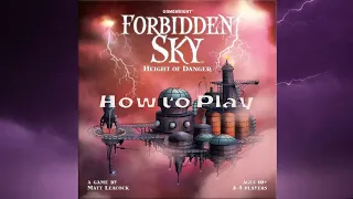 How to Play: Forbidden Sky