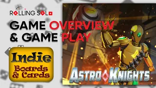 Astro Knights | Kickstarter Preview | Game Overview & Gameplay