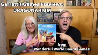 Garrett's Games Previews Dragonarium from Wonderful World Board Games!