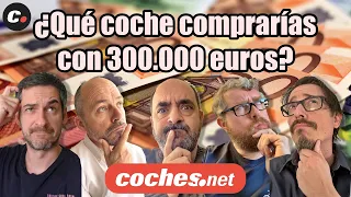 Qué coches comprar con 300.000 EUROS (soñar es gratis...) | coches.net